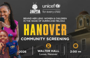 “Welcome to Lucea”: Hanover Residents Embrace UNICEF/JAFTA “Behind Her Lens…” Film Event set for this Saturday